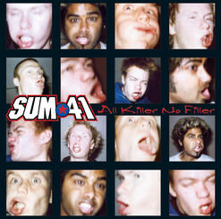 All Killer, No Filler Sum 41